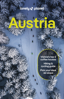 Lonely Planet Austria - Lonely Planet, and Abraham, Rudolf, and Enright. Becki, Haywood