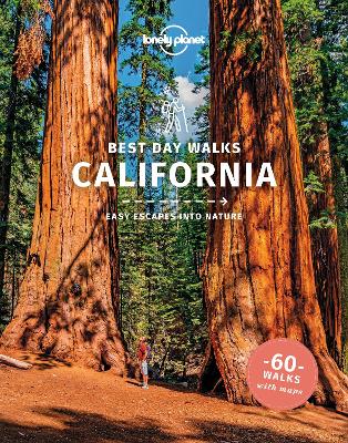 Lonely Planet Best Day Walks California - Lonely Planet, and Balfour, Amy C, and Bartlett, Ray