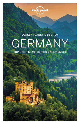 Lonely Planet Best of Germany - Lonely Planet, and Walker, Benedict, and Christiani, Kerry