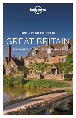 Lonely Planet Best of Great Britain - Lonely Planet, and Harper, Damian, and Albiston, Isabel