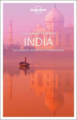 Lonely Planet Best of India - Lonely Planet, and Noble, John, and Benanav, Michael