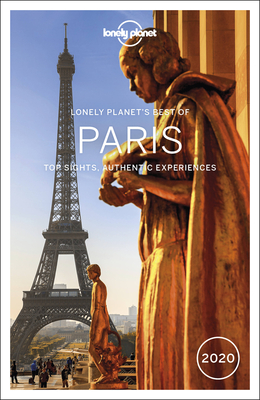 Lonely Planet Best of Paris 2020 - Lonely Planet, and Le Nevez, Catherine, and Pitts, Christopher