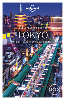 Lonely Planet Best of Tokyo 2020 - Lonely Planet, and Milner, Rebecca, and O'Malley, Thomas