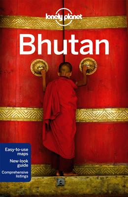 Lonely Planet Bhutan - Lonely Planet, and Brown, Lindsay, and Mayhew, Bradley