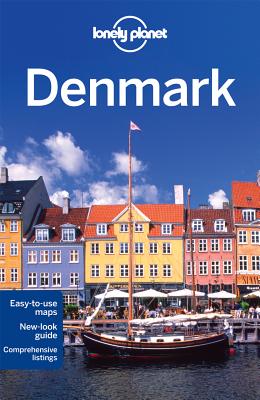 Lonely Planet Denmark - Lonely Planet, and Bain, Carolyn, and Bonetto, Cristian