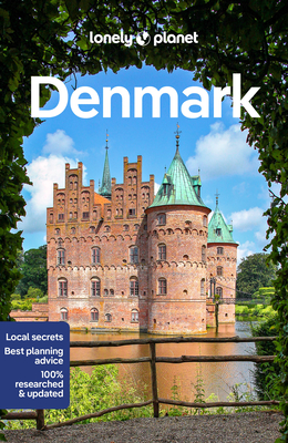 Lonely Planet Denmark - Lonely Planet, and Connolly, Sean, and Elliott, Mark