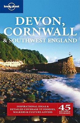 Lonely Planet Devon, Cornwall & Southwest England - Berry, Oliver, and Dixon, Belinda