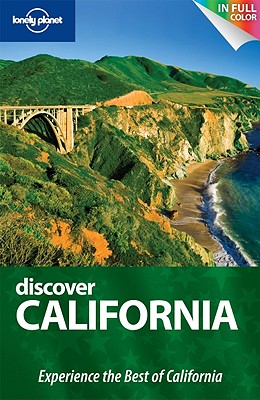 Lonely Planet Discover California - Kohn, Beth, and Leviton, Alex, and Averbuck, Alexis