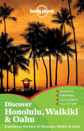 Lonely Planet Discover Honolulu, Waikiki & Oahu