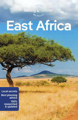 Lonely Planet East Africa - Lonely Planet, and Holden, Trent, and Duthie, Shawn