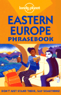 Lonely Planet Eastern Europe Phrasebook - Condratov, Daniel