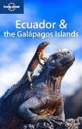 Lonely Planet Ecuador & the Galapagos Islands