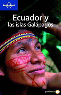 Lonely Planet Ecuador y las Islas Galapagos