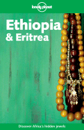 Lonely Planet Ethiopia & Eritrea - Carillet, Jean-Bernard, and Gordon, Frances Linzee, and Linzee Gordon, Frances