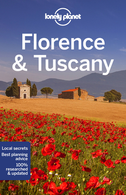 Lonely Planet Florence & Tuscany - Lonely Planet, and Williams, Nicola, and Maxwell, Virginia