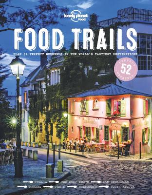 Lonely Planet Food Trails - Food