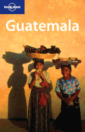 Lonely Planet Guatemala - Forsyth, Susan, and Gorry, Conner, and Noble, John
