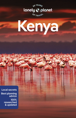 Lonely Planet Kenya - Lonely Planet, and Nyabola, Nanjala, and Duthie, Shawn