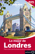Lonely Planet Lo Mejor de Londres