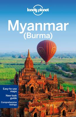 Lonely Planet Myanmar (Burma) - Lonely Planet, and Richmond, Simon, and Bush, Austin