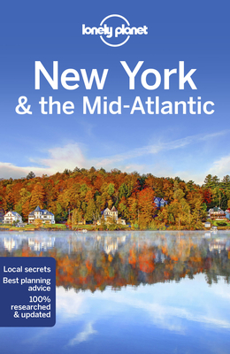 Lonely Planet New York & the Mid-Atlantic - Lonely Planet, and Balfour, Amy C, and Bartlett, Ray