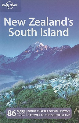 Lonely Planet New Zealand's South Island - Atkinson, Brett, and Bennett, Sarah, and Kennedy, Scott