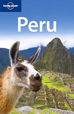 Lonely Planet Peru - Miranda, Carolina A, and Dowl, Aimee, and Shorthouse, Katy