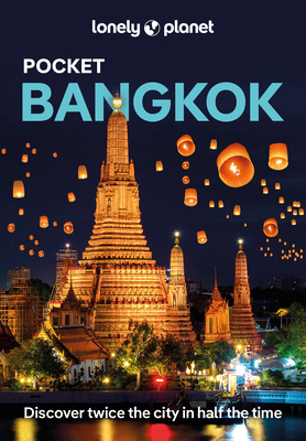 Lonely Planet Pocket Bangkok - Lonely Planet, and Woolsey, Barbara