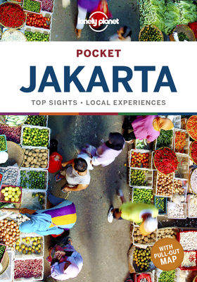 Lonely Planet Pocket Jakarta - Lonely Planet, and Bremner, Jade, and Butler, Stuart