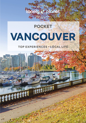 Lonely Planet Pocket Vancouver - Bujan, Bianca