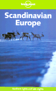 Lonely Planet Scandinavian Europe - Cornwallis, Graeme, and Bain, Carolyn, and Hannigan, Des