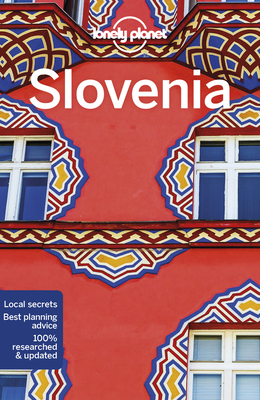 Lonely Planet Slovenia - Lonely Planet, and Baker, Mark, and Ham, Anthony