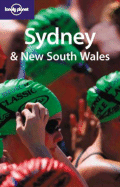 Lonely Planet Sydney & New South Wales - Vaisutis, Justine, and Rawlings-Way, Charles, and Watson, Penny
