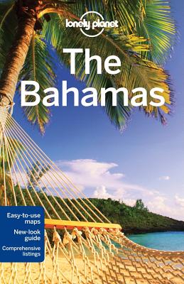Lonely Planet the Bahamas - Lonely Planet, and Matchar, Emily, and Masters, Tom