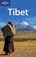 Lonely Planet Tibet - Mayhew, Bradley, and Kelly, Robert, and Bellezza, John Vincent