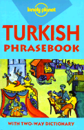 Lonely Planet Turkish Phrasebook 2/E