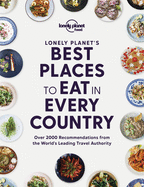 Lonely Planet's Best Places to Eat in Every Country