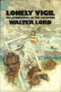 Lonely Vigil - Lord, Walter, Mr.