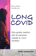 Long COVID: Una guida medica per le persone colpite e i loro familiari