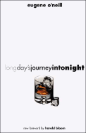 Long Day's Journey Into Night: Second Edition