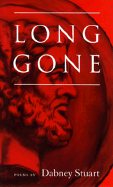 Long Gone: Poems