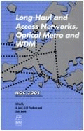 Long-Haul and Access Networks, Optical Metro, and Wdm: Noc 2001