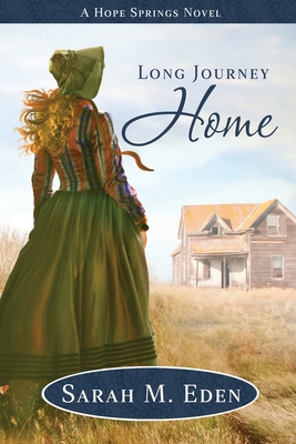 Long Journey Home - Eden, Sarah M