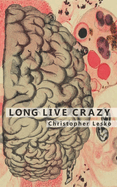 Long Live Crazy