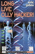 Long Live Olly Hacker