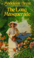 Long Masquerade