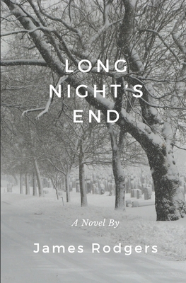 Long Night's End - Rodgers, James