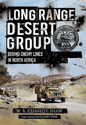 Long Range Desert Group - Shaw, W. B. Kennedy