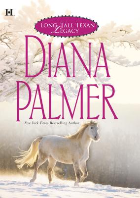 Long, Tall Texan Legacy: An Anthology - Palmer, Diana