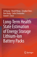 Long-term Health State Estimation of Energy Storage Lithium-ion Battery Packs